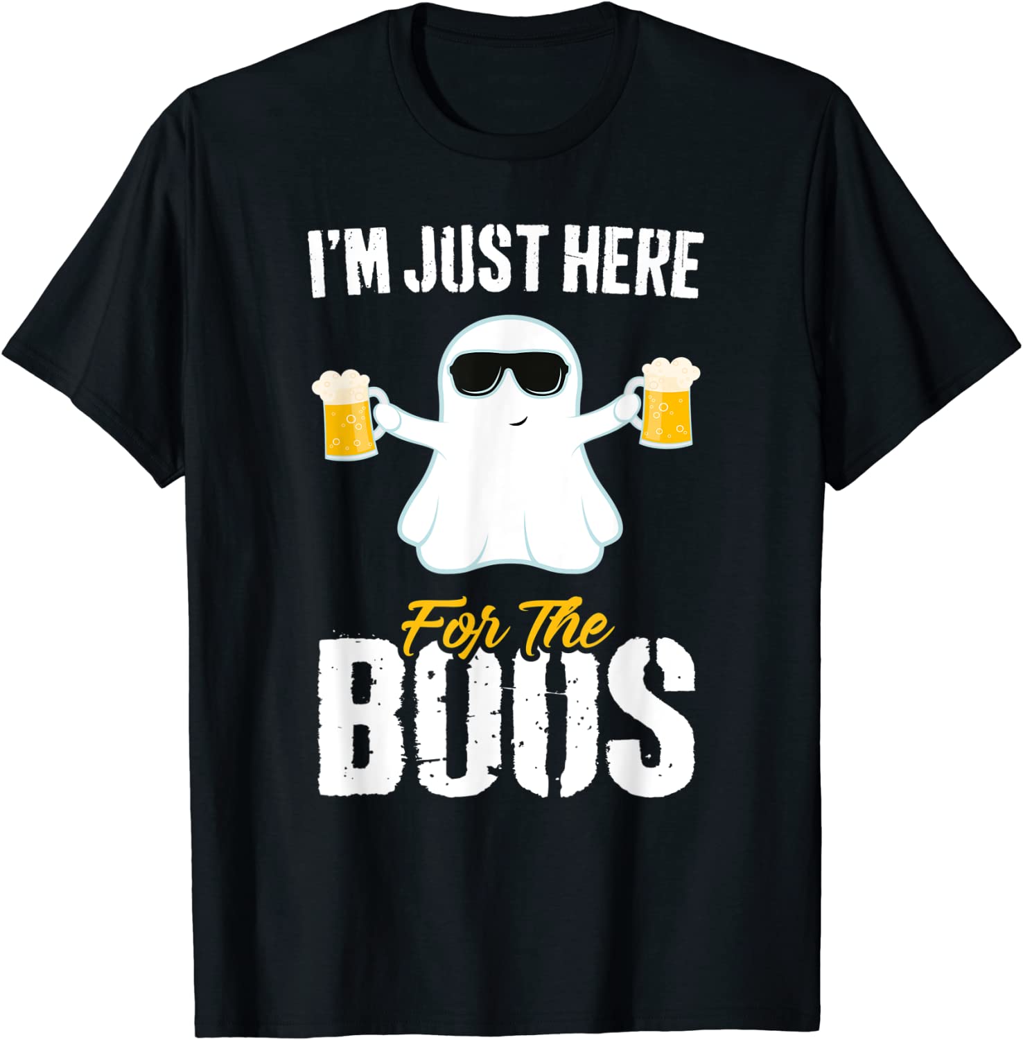 We Just Here For The Boos Tee